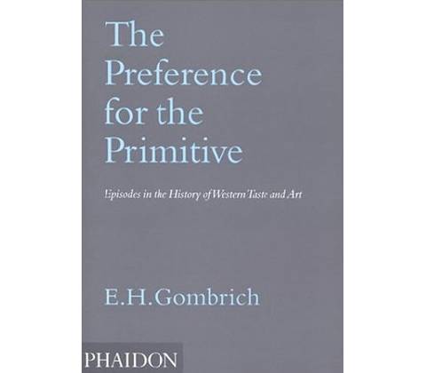 The Preference for the Primitive