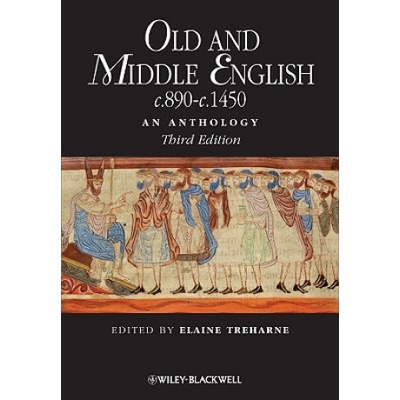 Old and Middle English c. 890-c. 1450 - An Anthology 3e | Elaine Treharne