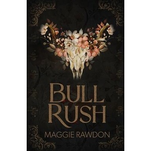 Bull Rush | Maggie Rawdon (ISBN: 9781959523314)