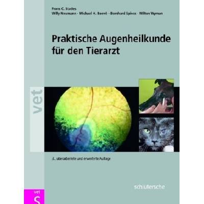 Praktische Augenheilkunde für den Tierarzt