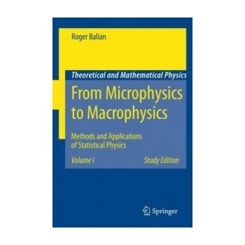 From Microphysics to Macrophysics. Vol.1