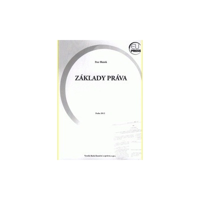 Základy práva - Blažek Petr