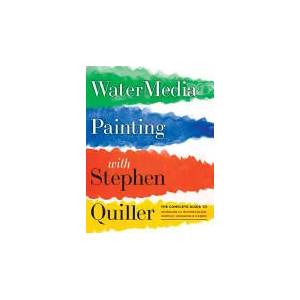 Watermedia Painting with Stephen Quiller | Stephen Quiller (ISBN: 9780823096886)