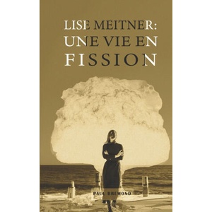 Lise Meitner | Paul Brémond (2024)