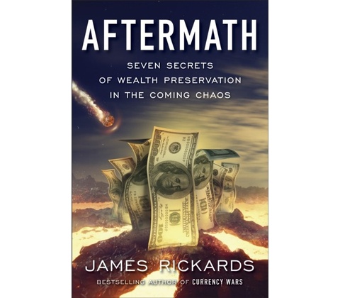 Aftermath - James Rickards