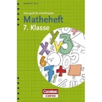 Matheheft 7. Klasse | Matthias Delbrück, Reiner Böttcher, Edmund Wallis, Dorina Teßmann