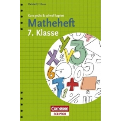 Matheheft 7. Klasse | Matthias Delbrück, Reiner Böttcher, Edmund Wallis, Dorina Teßmann