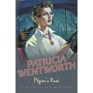 Pilgrim's Rest | Patricia Wentworth (ISBN: 9780340253571)