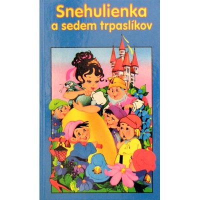 Snehulienka a sedem trpaslíkov