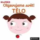 Objevujeme svět! Tělo