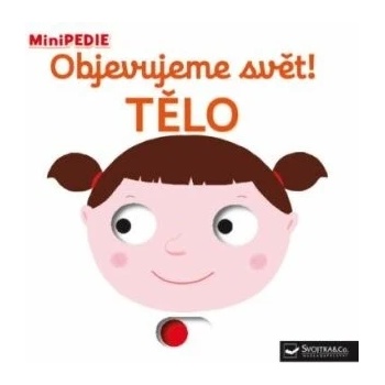 Objevujeme svět! Tělo