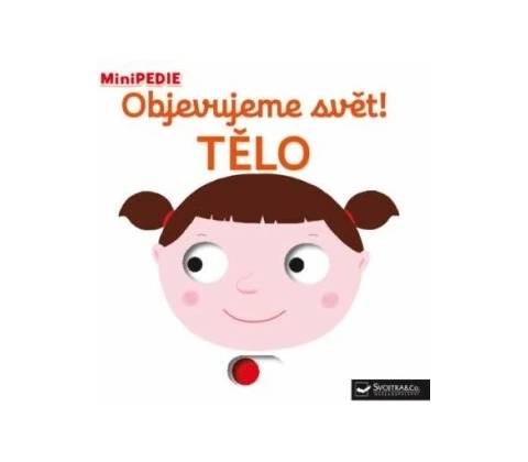 Objevujeme svět! Tělo