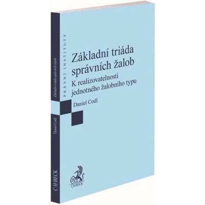 Základní triáda správních žalob