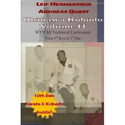 Okinawa Kobudo - Volume II | Andreas Quast, Leif Hermansson