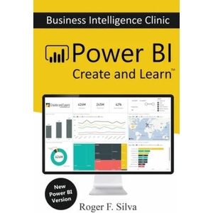 Power BI - Business Intelligence Clinic | Roger F Silva (2018)