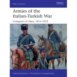 Armies of the Italian-Turkish War | Giuseppe Rava (ISBN: 9781472839428)