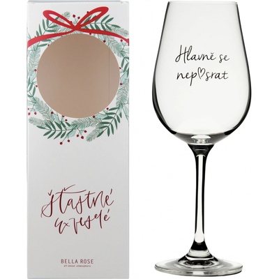 Bella Rose Sklenice na víno Hlavně se nep♥srat + vánoční krabička čirá barva sklo 350 ml