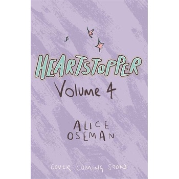 Heartstopper Volume Four