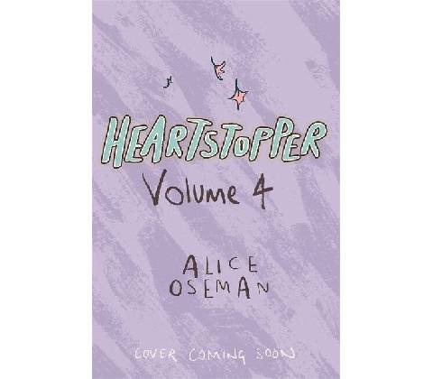 Heartstopper Volume Four