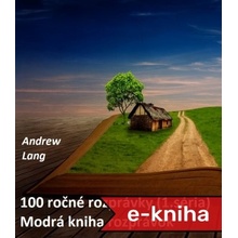 Lang Andrew - 100 ročné rozprávky [1]