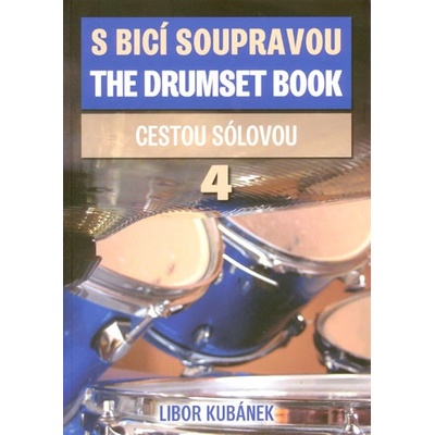 S bicí soupravou cestou sólovou 4.díl