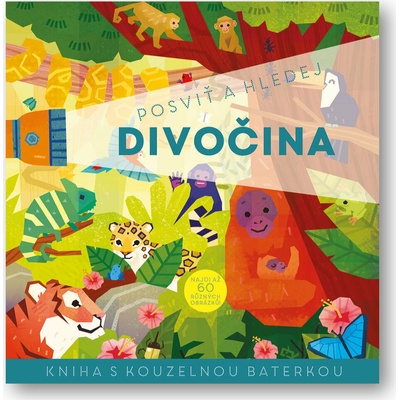 Posviť a hledej: Divočina - Svojtka&Co.