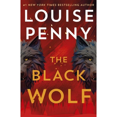 The Black Wolf - Louise Penny