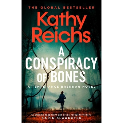 Conspiracy of Bones - Kathy Reichs