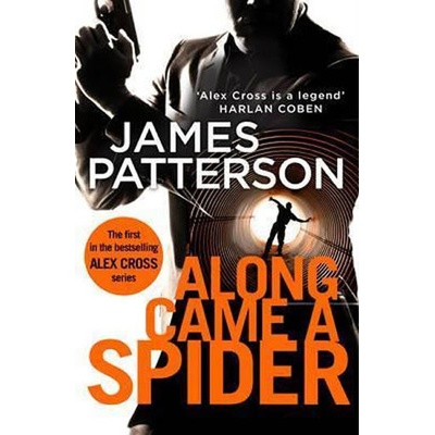 Along Came a Spider Patterson James