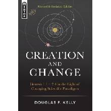 Creation And Change Kelly Douglas F.