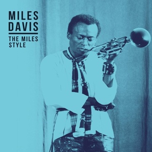 Miles Davis - The Miles Style (LP) (3760396020958)