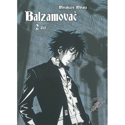 Balzamovač 2 Mitsukazu Mihara