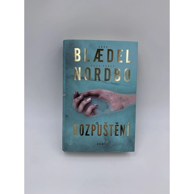 Rozpuštění - Sara Blaedelová, Mads Peder Nordbo