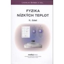 Fyzika nízkých teplot I. + II. část - Ladislav Skrbek a kol.