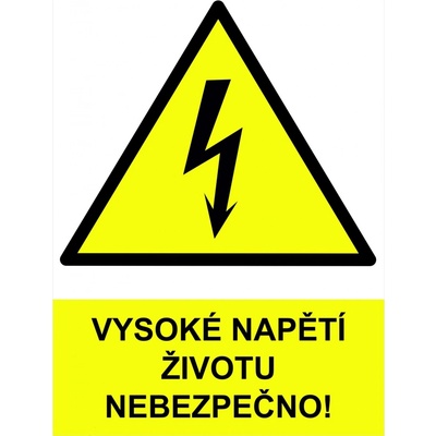 Walteco Vysoké napětí, životu nebezpečno! 210x297mm, formát A4, plastová tabulka , 20013