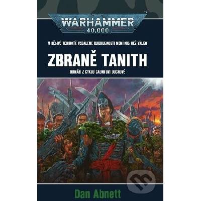 Zbraně Tanith - Dan Abnett