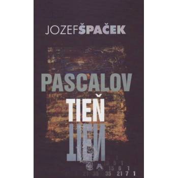 Pascalov tieň - Jozef Špaček