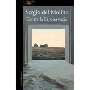 Contra la Espana vacia | DEL MOLINO, SERGIO (2021)