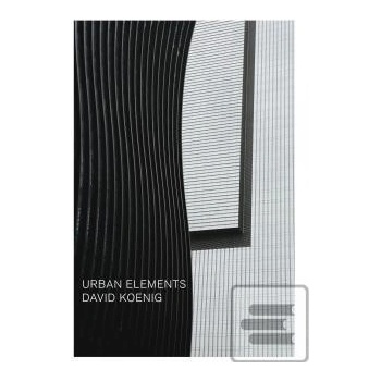 Urban Elements - Koenig David
