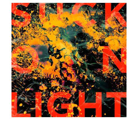 BOY & BEAR - SUCK ON LIGHT