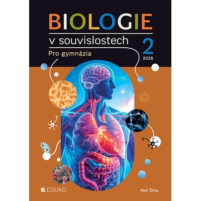 Biologie v souvislostech 2 - P Šíma