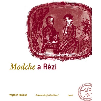 Modche a Rézi - Vojtěch Rakous, Darja Čančíková