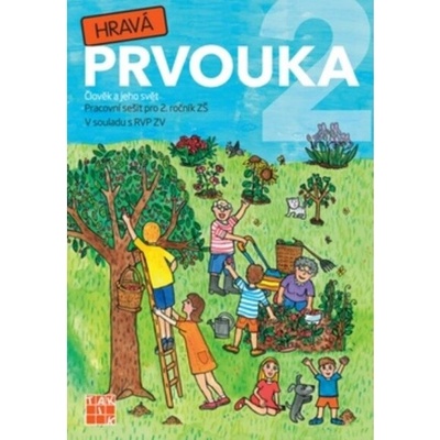 Hravá prvouka 2 - pracovní sešit - revidované RVP ZV