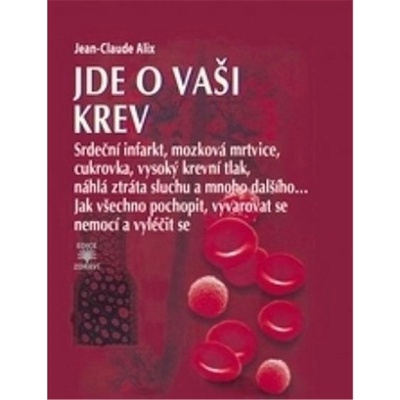 Jde o vaši krev - Alix, Jean-Claude