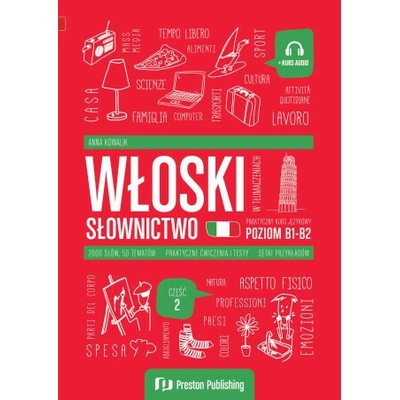 Włoski w tłumaczeniach. Słownictwo 2 (B1-B2) (Anna Kowalik)(Brožovaná)