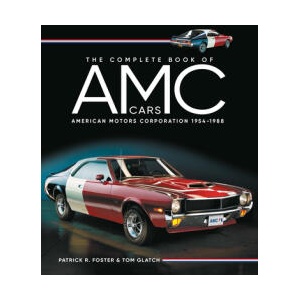 The Complete Book of AMC Cars (ISBN: 9780760387016)