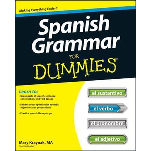Spanish Grammar For Dummies | Cecie Kraynak (ISBN: 9781118023808)