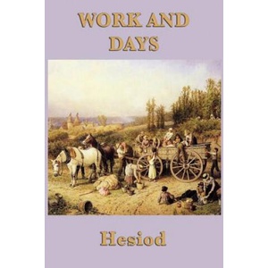 Work and Days | Hesiod Hesiod (ISBN: 9781617207204)