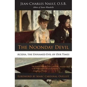 The Noonday Devil | Jean-Charles Nault, Marc Ouellet, Michael J. Miller (ISBN: 9781586179397)