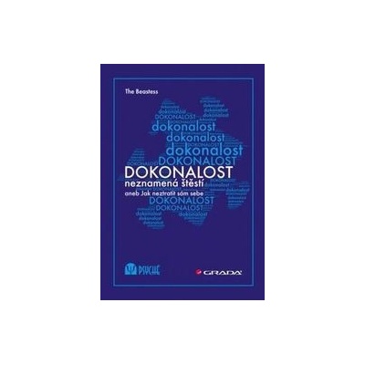 Dokonalost neznamená štěstí